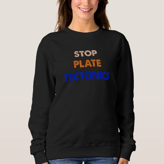 Camiseta Stop Plate Tectonics Apparel (Frente)