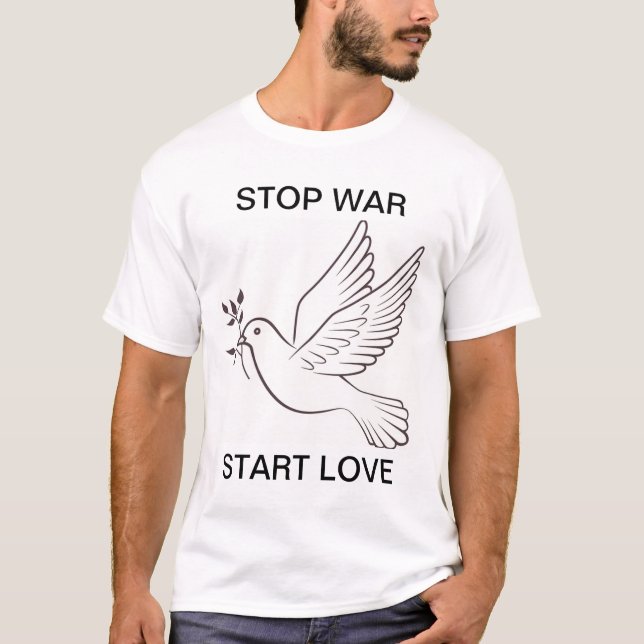 CAMISETA STOP WAR START LOVE (Frente)