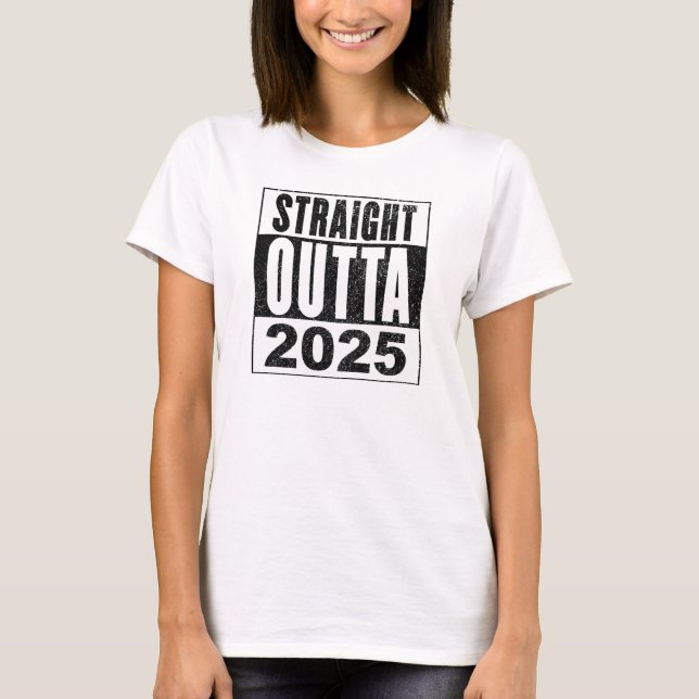 Camiseta Straight Outta 2025 (Frente)