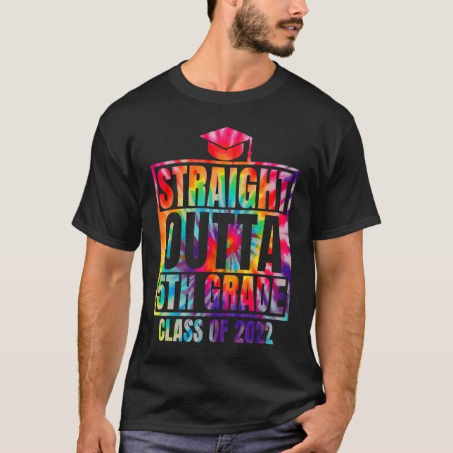 Camiseta Straight Outta 5th Grade Great Graduation Tie Dye (Frente)