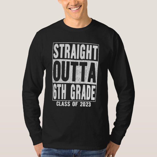 Camiseta Straight Outta 6th Grade Graduation 2023 Sixth Gra (Frente)