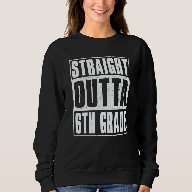 Camiseta Straight Outta 6th Grade Kids Girls Boys Sixth Gra (Frente)