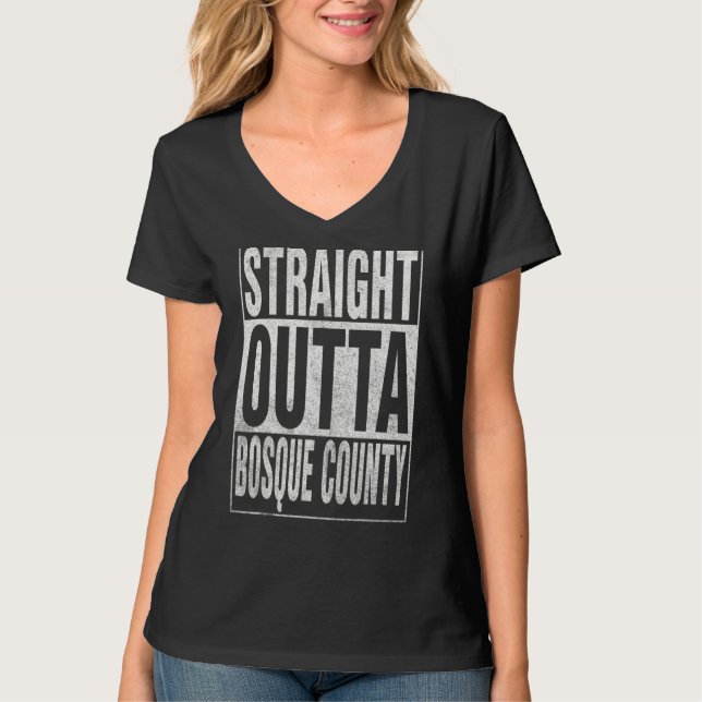 Camiseta STRAIGHT OUTTA BOSQUE COUNTY Cool Home Quote (Frente)