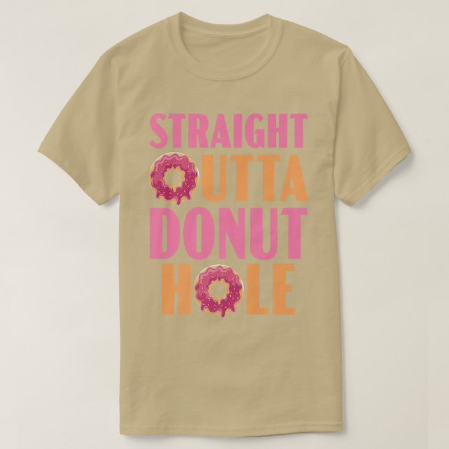 Camiseta Straight Outta Donut Hole Doughnut Food Baking Bak (Frente do Design)