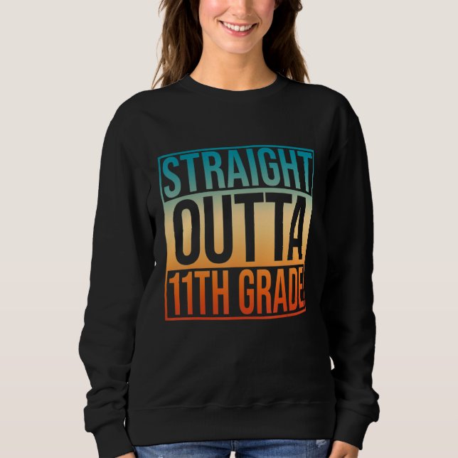 Camiseta Straight Outta Eleventh Grade 11th Grade Back To S (Frente)