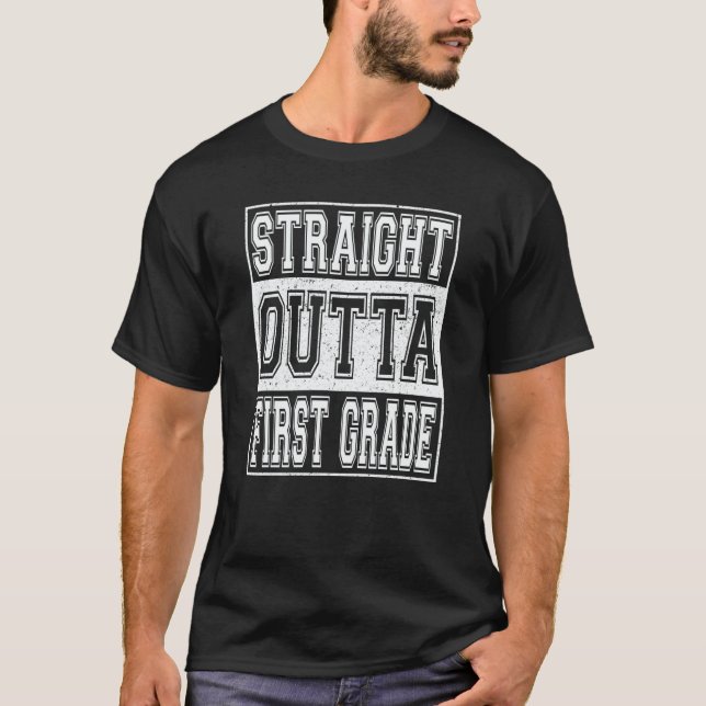 Camiseta Straight Outta First Grade Graduation Girls Boys 1 (Frente)