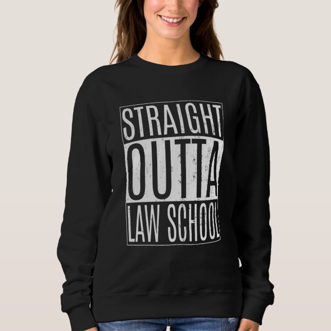 Camiseta Straight Outta Law School Tees Class Lawyer Gradua (Frente)