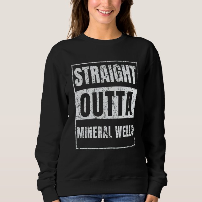 Camiseta Straight Outta Mineral Wells (Frente)