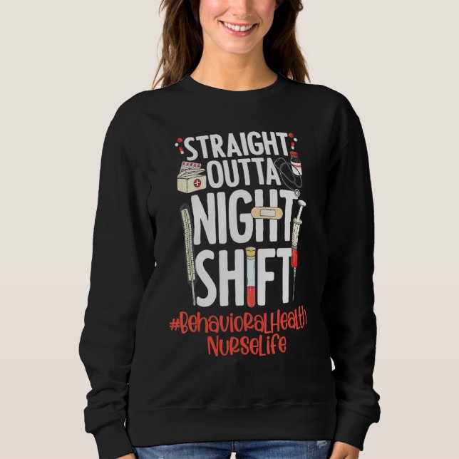 Camiseta Straight Outta Night Shift Nurse Life Behavioral H (Frente)