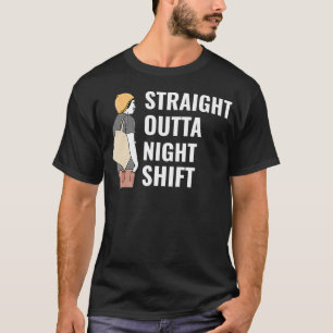 Camiseta Straight Outta Nightshift  Medical Student In Meds