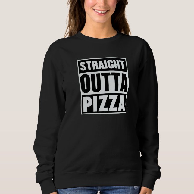 Camiseta Straight Outta Pizza Trendy Pizza Restaurant Owner (Frente)