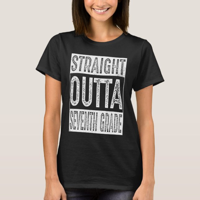 Camiseta Straight Outta Seventh Grade   7th Graduation (Frente)
