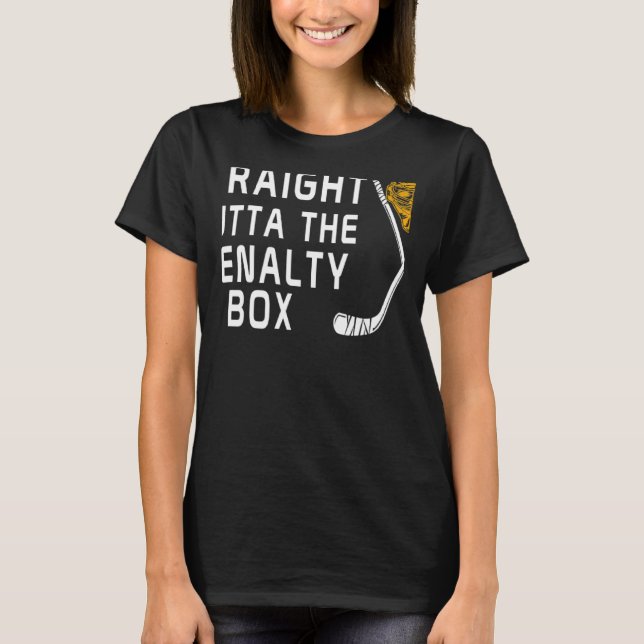 Camiseta Straight Outta The Penalty Box Ice Hockey Player D (Frente)