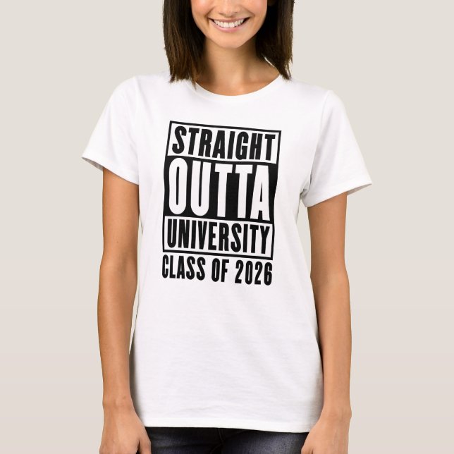 Camiseta Straight Outta University Class of 2026 (Frente)