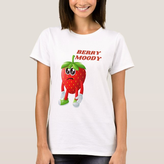 Camiseta Strawberry Funny Moody Pun (Frente)