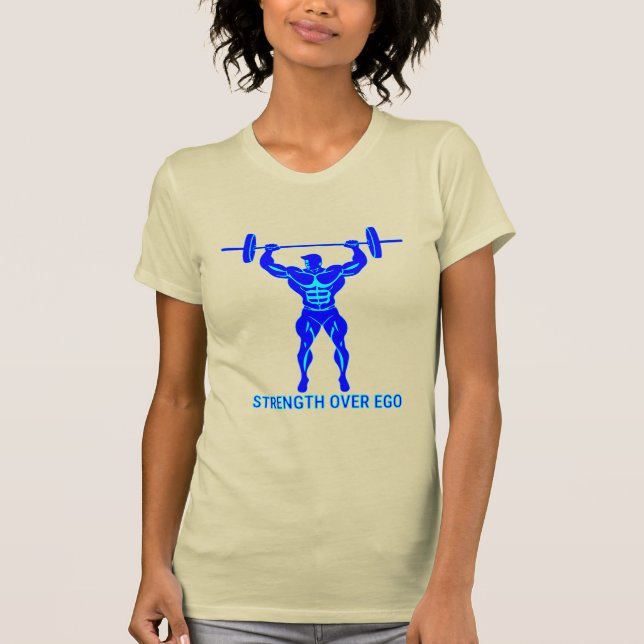 Camiseta Strength Over Ego - Bodybuilding and Powerlifting (Frente)