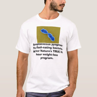 Camiseta strep1, streptococcus - pyogenes - a carne-eati…