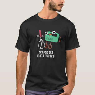 Camiseta Stress Beaterra Engraçado Baking Whisk Pun Dark BG