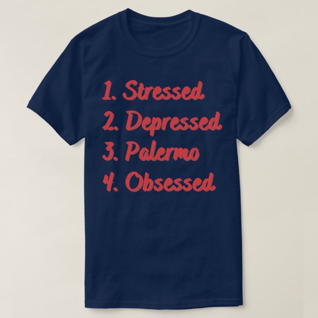 Camiseta Stress Deprimido Palermo Obcecado (Frente do Design)