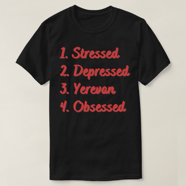 Camiseta Stress Deprimido Yerevan Obcecado (Frente do Design)