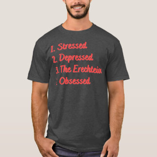 Camiseta Stress Deprimiu A Erechteion Obcecada