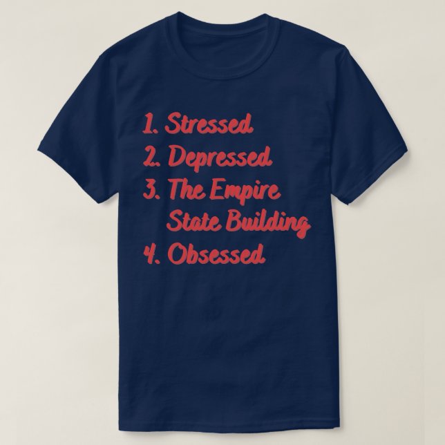 Camiseta Stress Deprimiu O Empire State Building (Frente do Design)