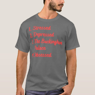 Camiseta Stress Deprimiu O Palácio De Buckingham