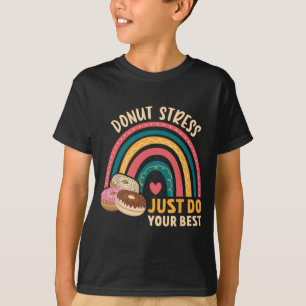 Camiseta Stress Faz O Melhor Que Puderes, Professora Do Dia