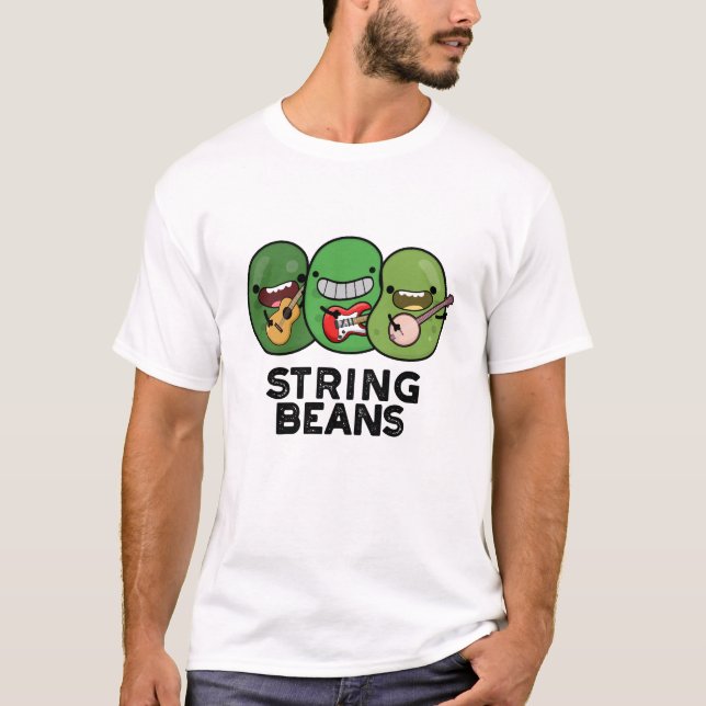Camiseta String Beans Funny Vegetal Pun (Frente)