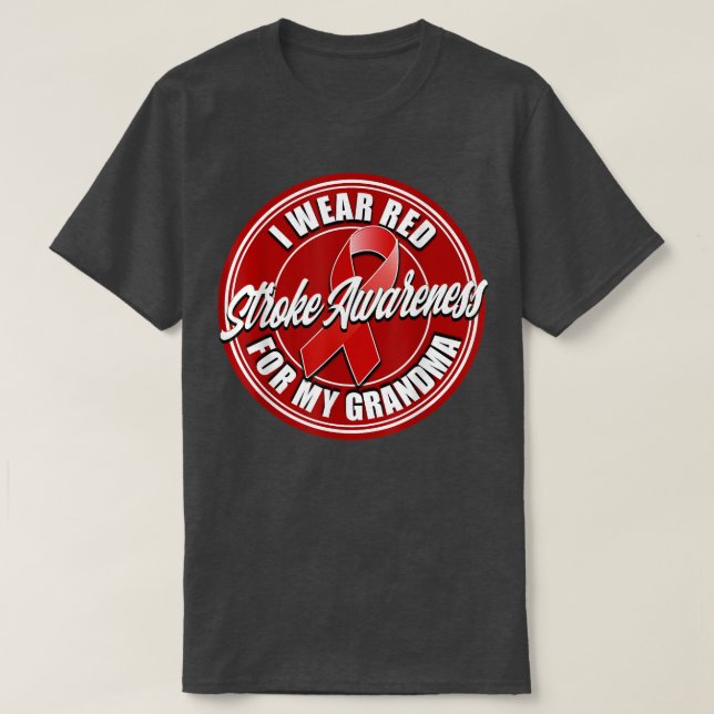 Camiseta Stroke Awareness  Wear Red for my Grandma  (Frente do Design)