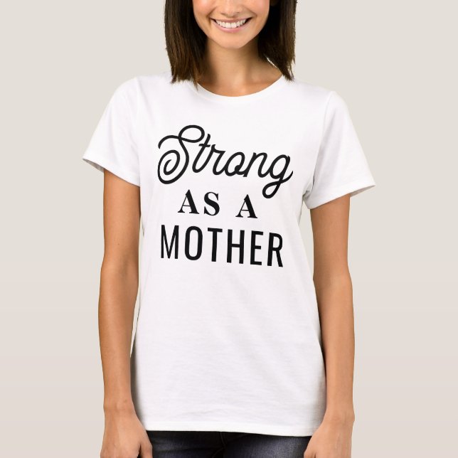 Camiseta Strong as a Mother Black Modern Script (Frente)