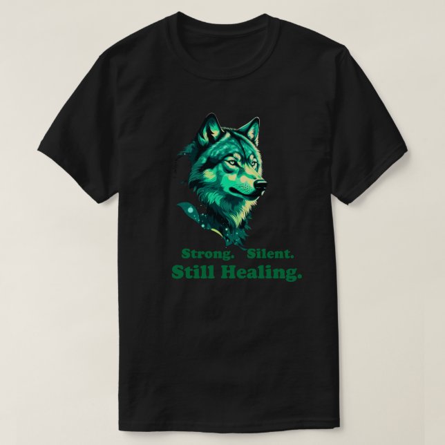 Camiseta Strong Silent Still Healing Minimal Wolf Art (Frente do Design)