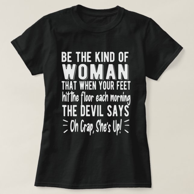 Camiseta Strong Woman Empowered Women Feminist Quote Gift (Frente do Design)