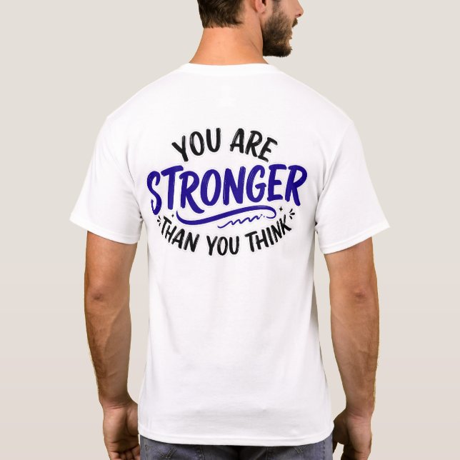 Camiseta Stronger than uou think (Verso)