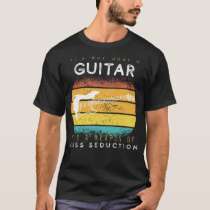 Camiseta Strum to Seduce: Violão - Arma de Sedução em Massa