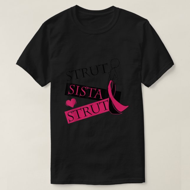 Camiseta Strut Sista Strut Breast Cancer (Frente do Design)