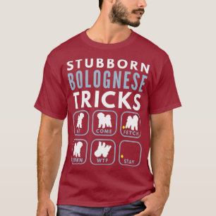 Camiseta Stubborn Bichon Bolognese Tricks - Formação de cãe