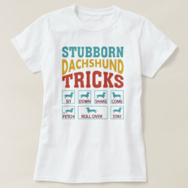Camiseta Stubborn Dachshund