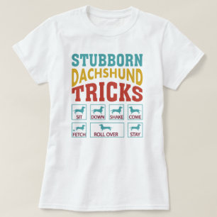 Camiseta Stubborn Dachshund
