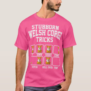 Camiseta Stubborn Pembroke Corgi Dog Tricks Funny Dog1270