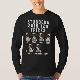 Camiseta Stubborn Shih Tzu Tricks 41