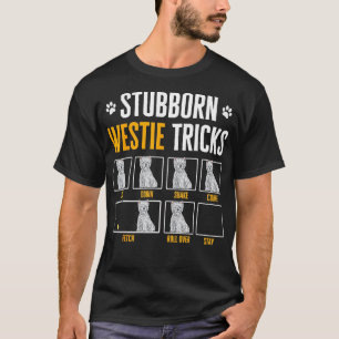 Camiseta Stubborn Westis Tricks West Highland White Terrier