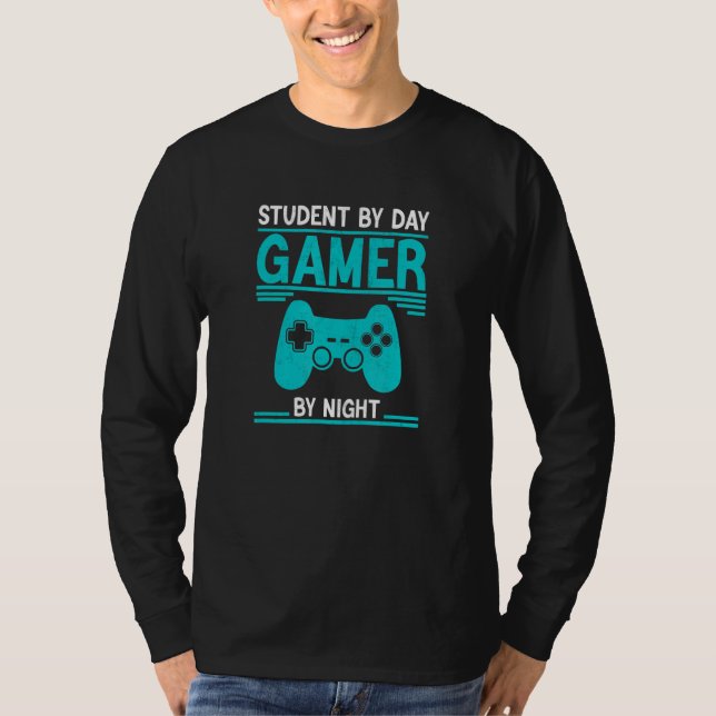 Camiseta Student By Day Gamer By Night Video Games Gaming 1 (Frente)
