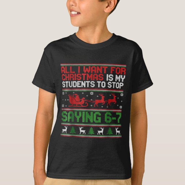 Camiseta Students Saying 6-7 67 Six Seven Funny Teacher Chr (Frente)