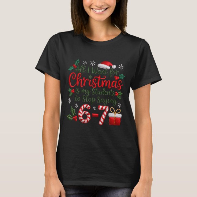 Camiseta Students Saying 6-7 67 Six Seven Funny Teachers Ch (Frente)