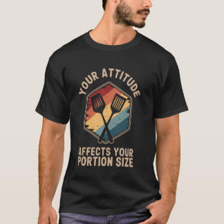 Camiseta Sua Atitude Afeta o Tamanho da Sua Porção Senhora