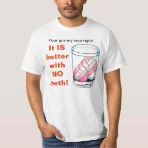 Camiseta Sua avó era direita! É melhor sem os dentes!