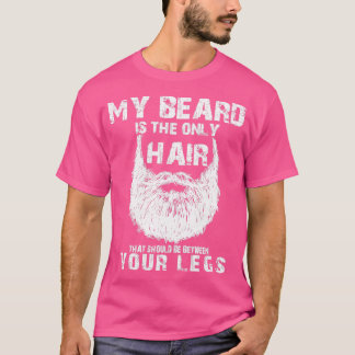 Camiseta Sua barba é só o cabelo que deveria estar entre vo