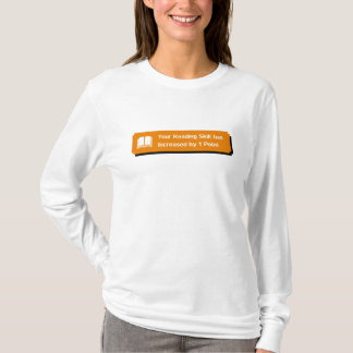 Camiseta Sua Capacidade De Leitura Aumentou