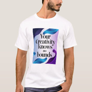 Camiseta Sua Criatividade Não Tem Limites